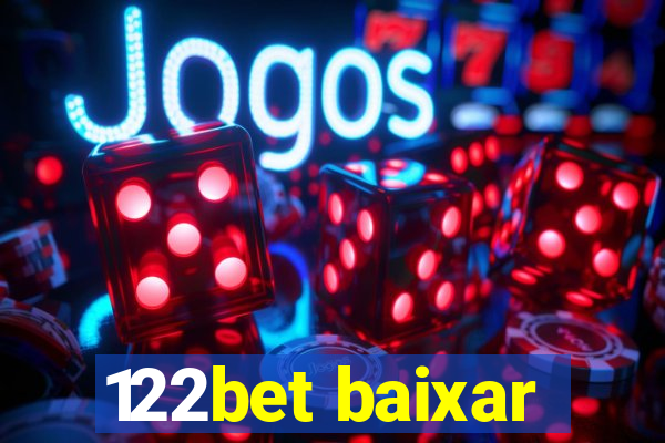 122bet baixar